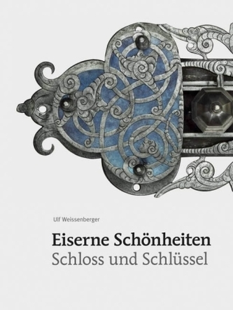 Eiserne Schönheiten: Schloss und Schlüssel