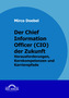Der Chief Information Officer (CIO) der Zukunft