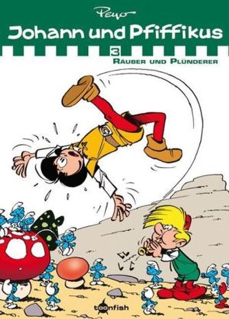 Johann und Pfiffikus - Räuber und Plünderer