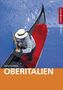 Vista Point weltweit Reiseführer Oberitalien