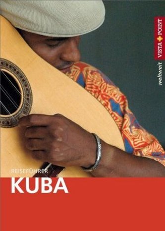Vista Point weltweit Reiseführer Kuba