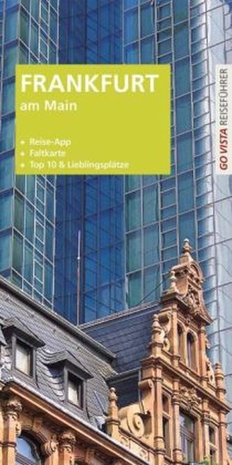 Go Vista Reiseführer Städteführer Frankfurt am Main