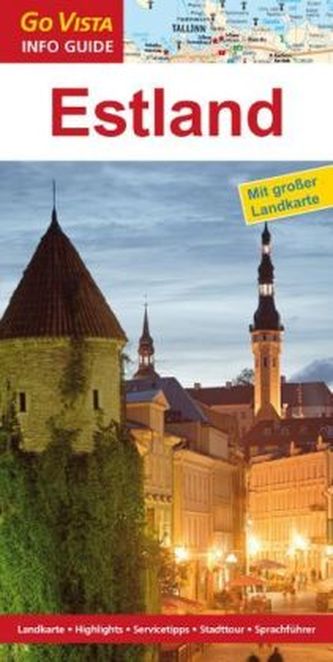 Go Vista Info Guide Regionenführer Estland, m. 1 Karte