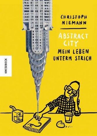 Abstract City: Mein Leben unterm Strich