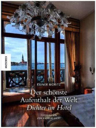 Der schönste Aufenthalt der Welt