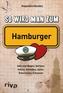 So wird man zum Hamburger