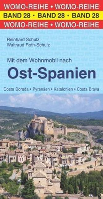 Mit dem Wohnmobil nach Ost-Spanien