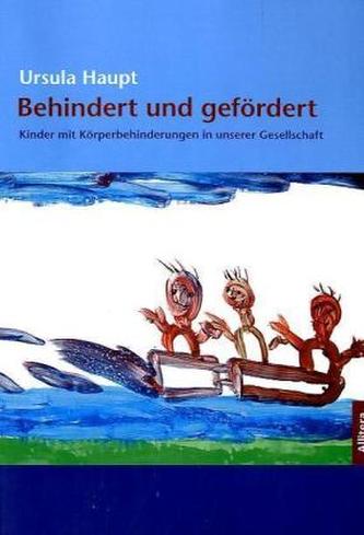Behindert und gefördert