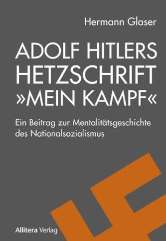 Adolf Hitlers Hetzschrift 'Mein Kampf'