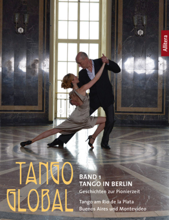 Tango Global. Bd.1