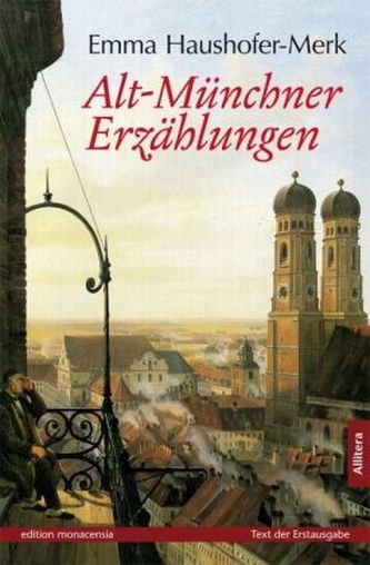 Alt-Münchner Erzählungen