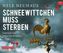 Schneewittchen muss sterben, 5 Audio-CDs