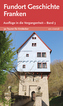 Fundort Geschichte Franken. Bd.3