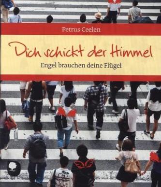 Dich schickt der Himmel