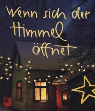 Wenn sich der Himmel öffnet