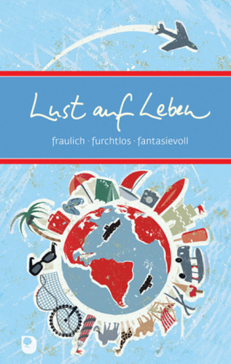Lust auf Leben