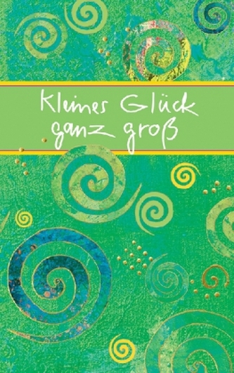 Kleines Glück ganz groß