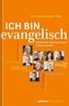 Ich bin evangelisch