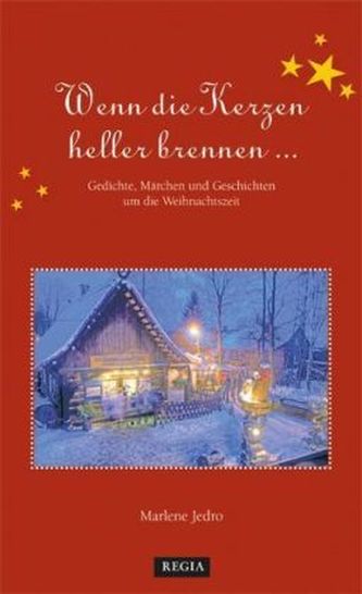 Wenn die Kerzen heller brennen