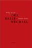 Willy Brandt und Günter Grass - Der Briefwechsel