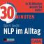 30 Minuten NLP im Alltag, 1 Audio-CD