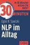 30 Minuten NLP im Alltag