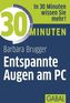 30 Minuten Entspannte Augen am PC