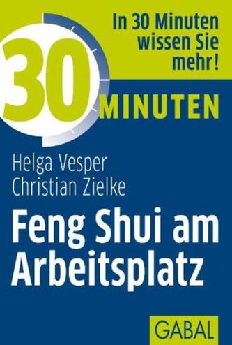 30 Minuten für Feng Shui am Arbeitsplatz