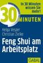 30 Minuten für Feng Shui am Arbeitsplatz