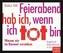 Feierabend hab ich, wenn ich tot bin, 6 Audio-CDs