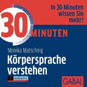 30 Minuten Körpersprache verstehen, Audio-CD