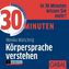 30 Minuten Körpersprache verstehen, Audio-CD
