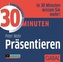 30 Minuten Präsentieren, Audio-CD