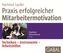 Praxis erfolgreicher Mitarbeitermotivation, 6 Audio-CDs