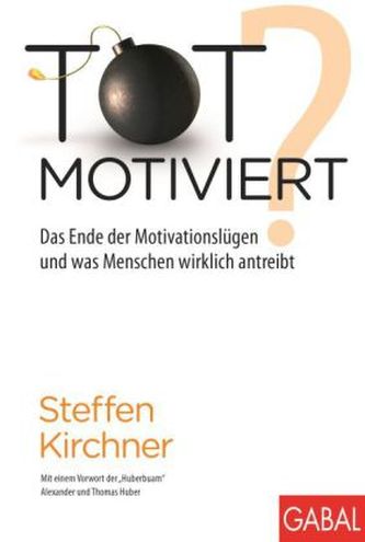 Totmotiviert? Totmotiviert?
