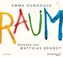 Raum, 5 Audio-CDs