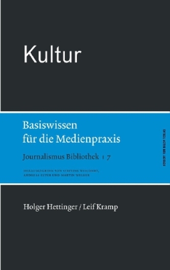 Kultur. Basiswissen für die Medienpraxis