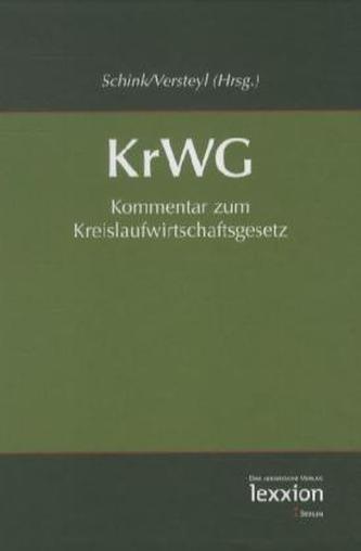 Kommentar zum Kreislaufwirtschaftsgesetz (KrWG) 2012