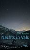 Nachts in Vals