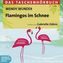 Flamingos im Schnee, 5 Audio-CDs
