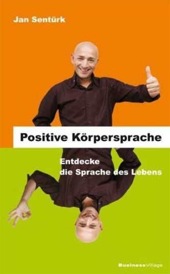 Positive Körpersprache