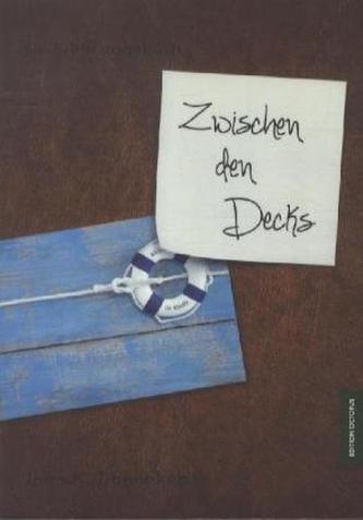 Zwischen den Decks