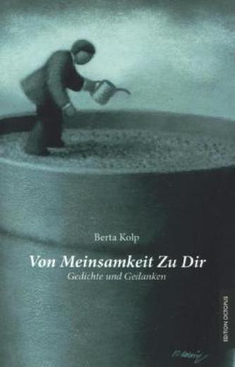 Von Meinsamkeit Zu Dir