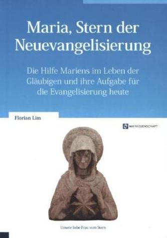 Maria, Stern der Neuevangelisierung