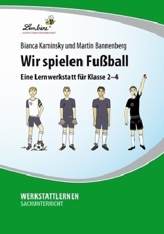 Wir spielen Fußball