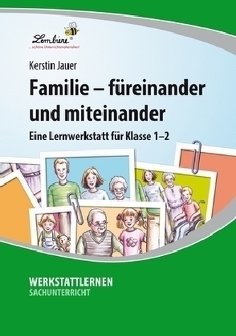 Familie - füreinander und miteinander