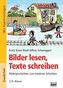 Bilder lesen, Texte schreiben