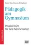 Pädagogik am Gymnasium