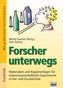 Forscher unterwegs