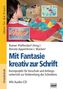 Mit Fantasie kreativ zur Schrift, m. Audio-CD